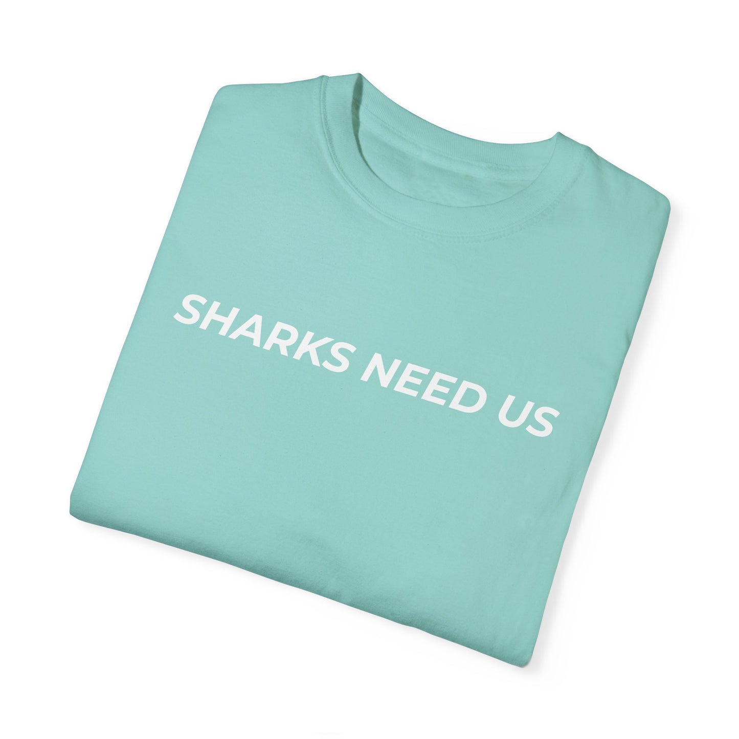 THE SHARKS NEED US TEE